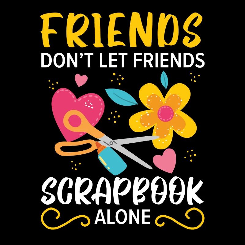 Freunde lassen Freunde nicht alleine Scrapbooking