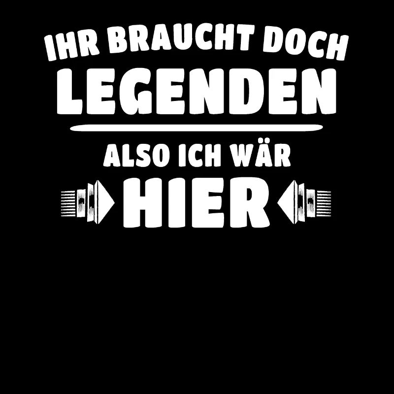 Legenden Geschenk Legende