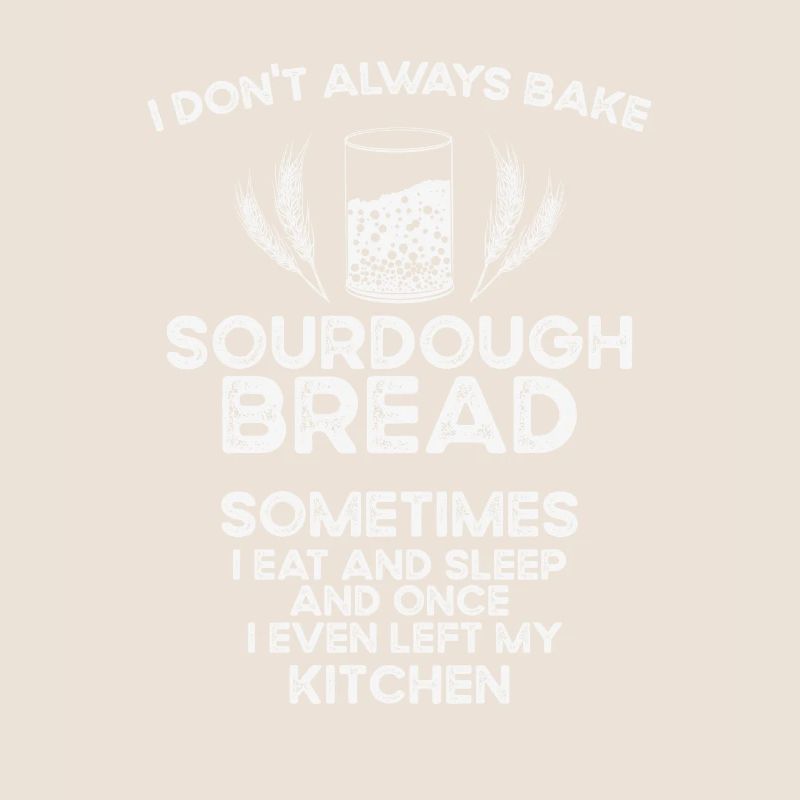 Baking Baker Sourdough Bread Master