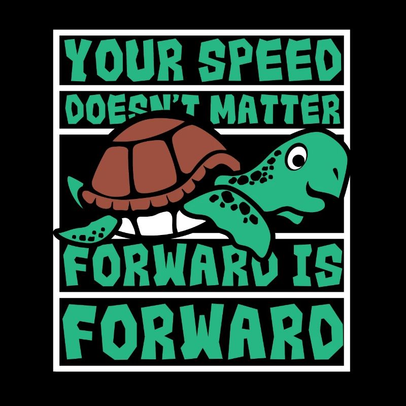 Speed Doesn't Matter Forward Is Forward