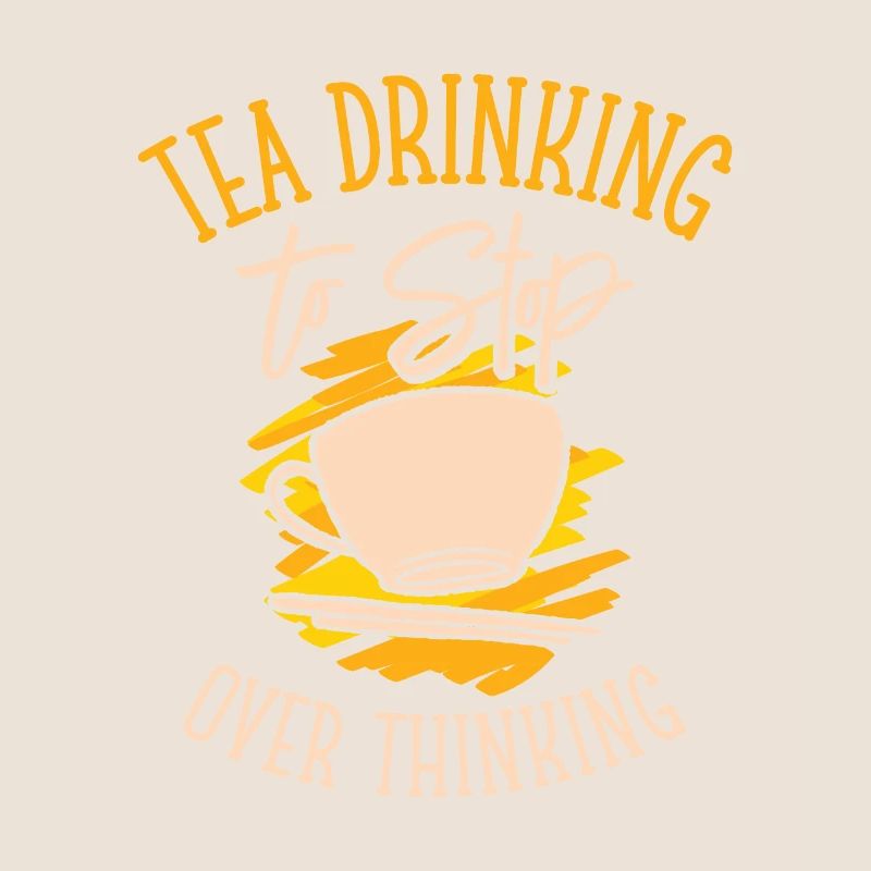 Tea Overthinking Tea Lover Teacup Overthinker