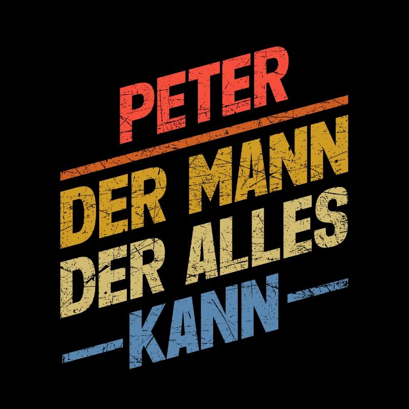 Peter Der Mann Der Alles Kann Vorname Peter