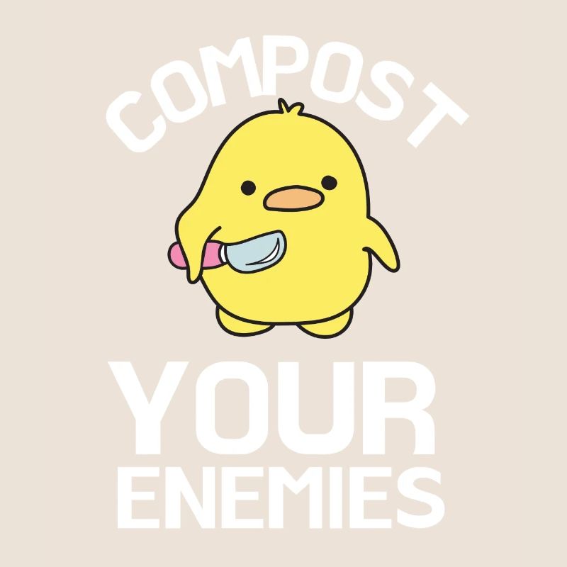 Compost Your Enemies