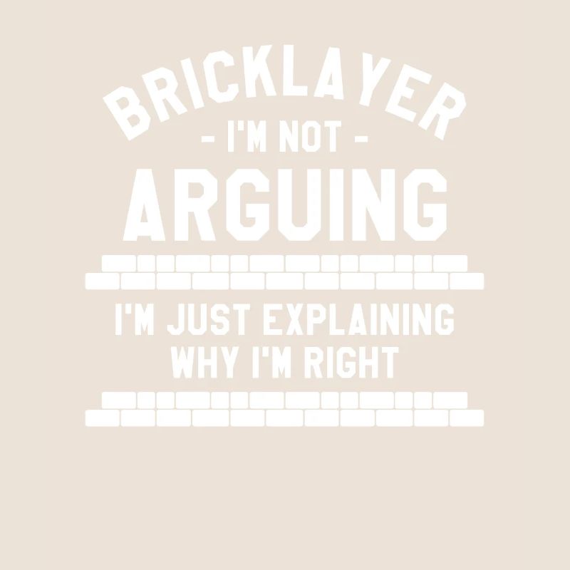 Bricklayer, je ne discute pas, j’explique simplement pourquoi