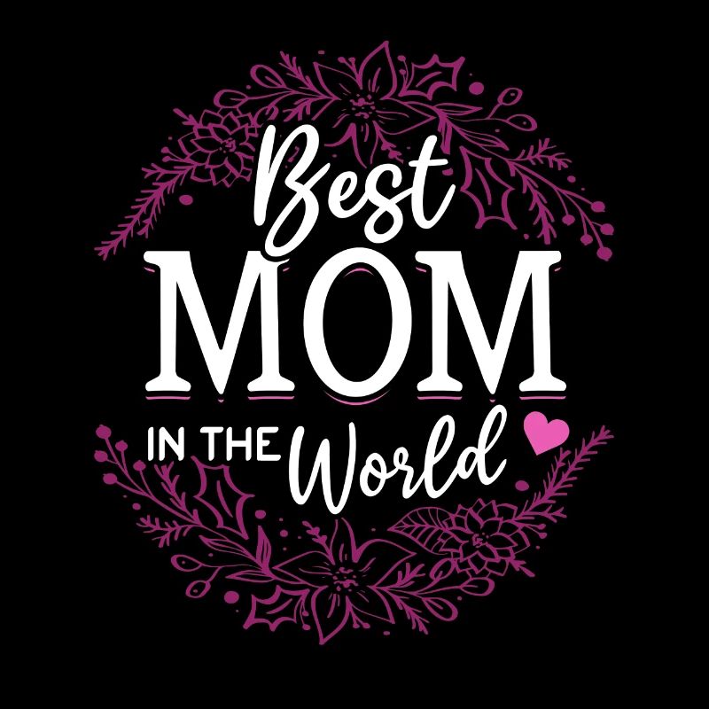 Für die beste Mama der Welt! Zum Muttertag