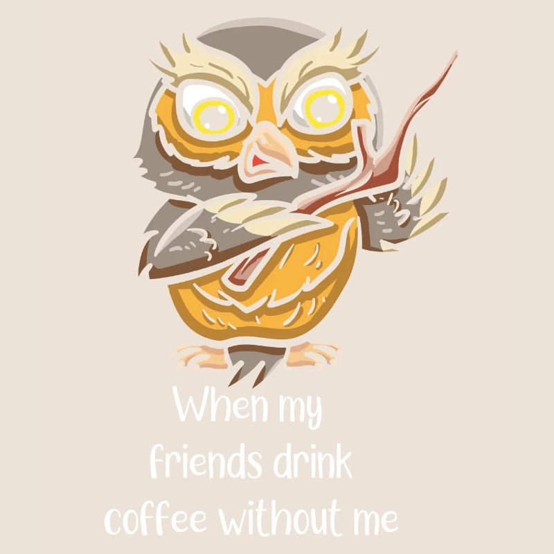 Coffeeholic Coffee Drinker Bird