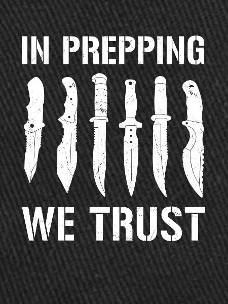 In Prepping we trust