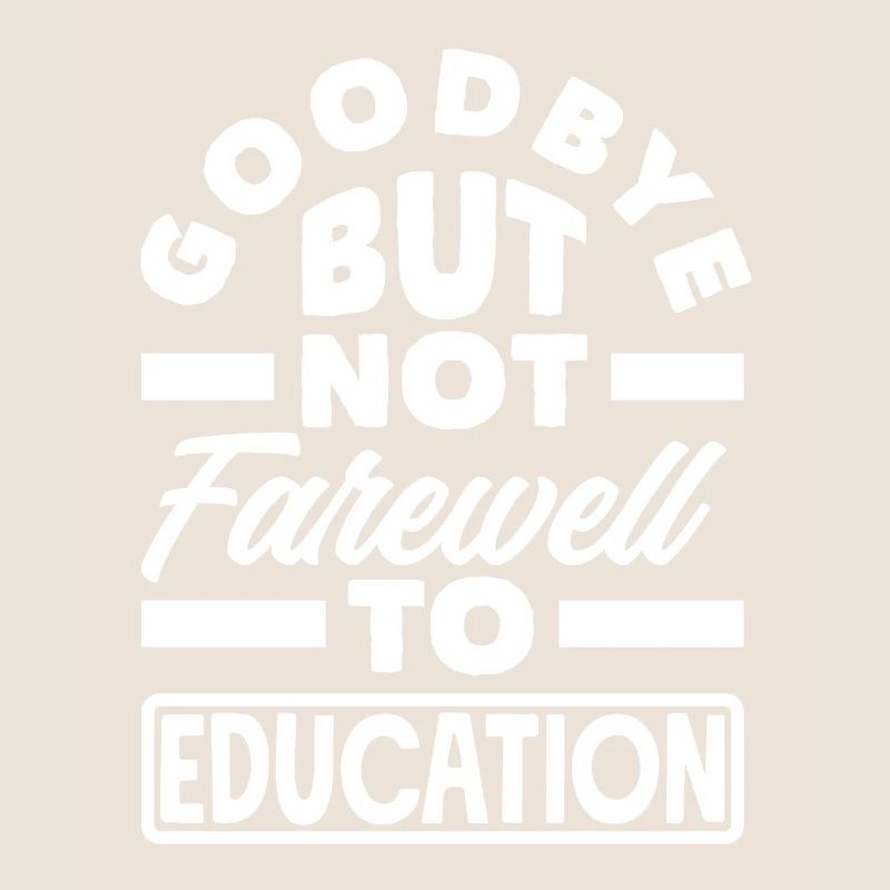 Adieu mais pas adieu à l’éducation