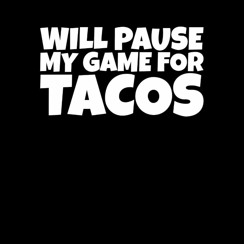 Gamer Gaming Nerd Taco Lover Gift