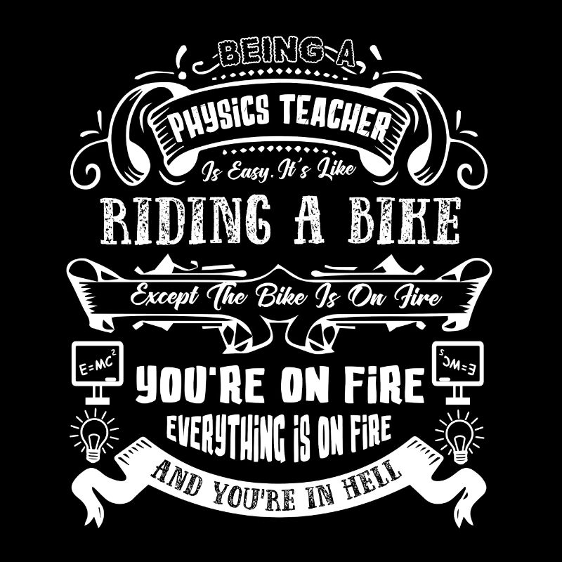 Physics Teacher Physics Teacher Is Easy