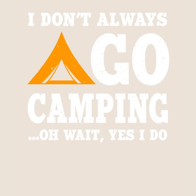 Funny Camping Proverb Shirt