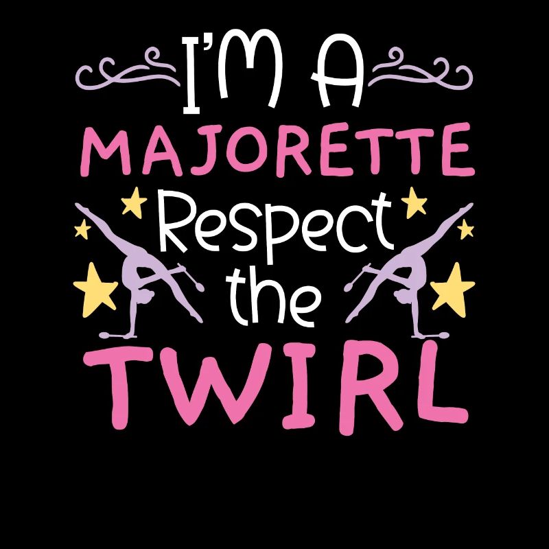 Je suis majorette Respectez le vortex Bato