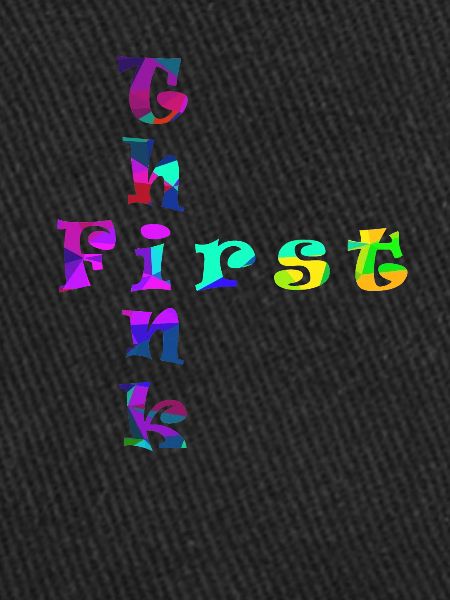 Think First