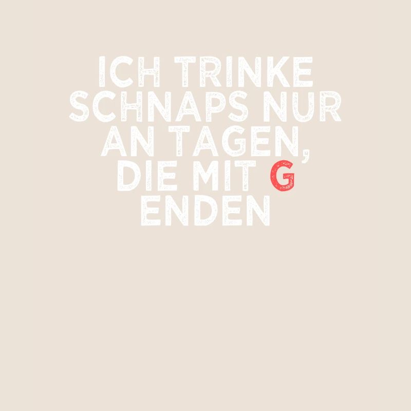 Alkohol Schnaps Spruch