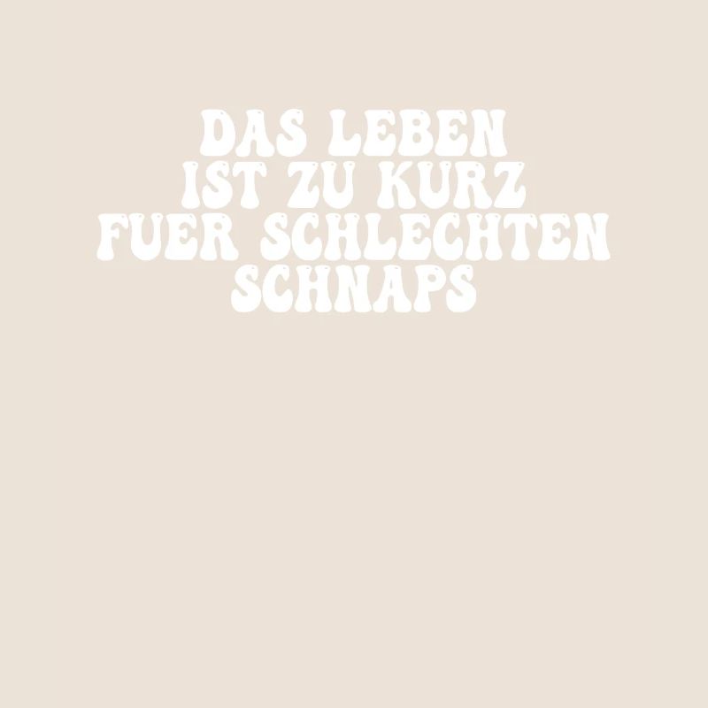Schnaps Spruch