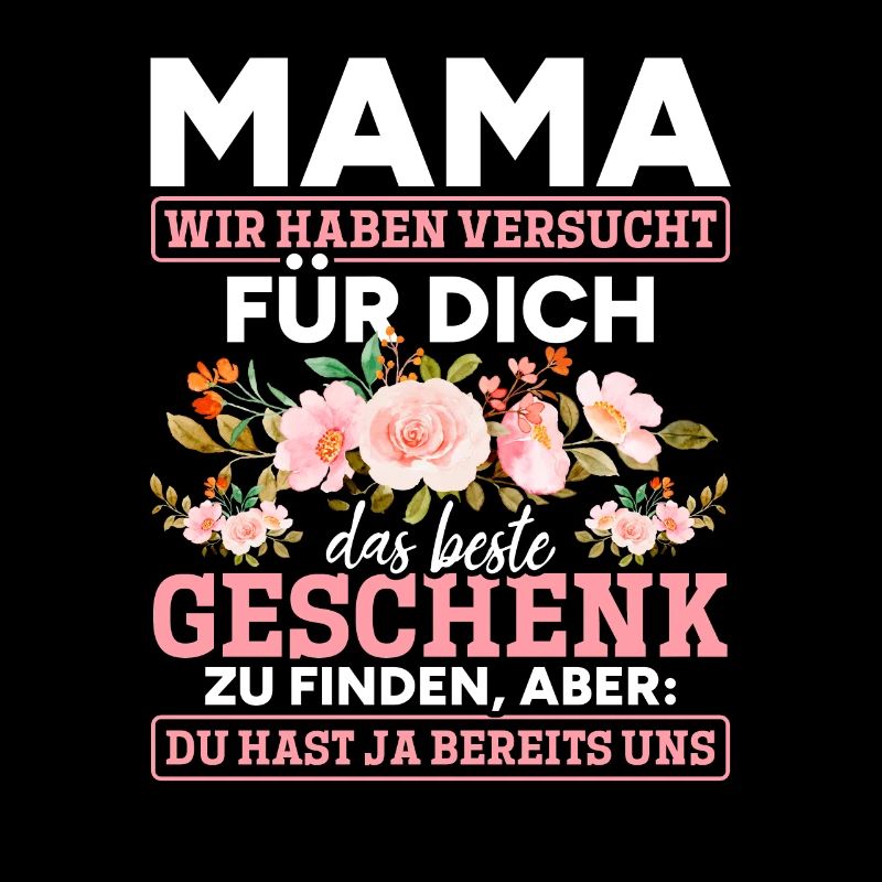 Lustiger Muttertag Spruch hast ja bereits uns