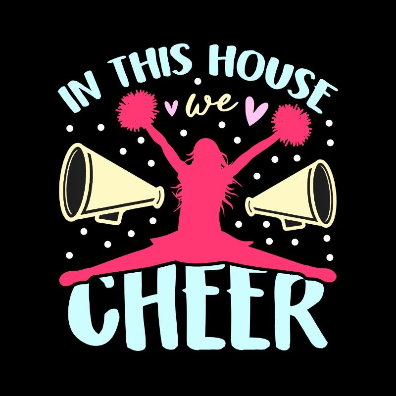 Cheerleading In This House We Cheer Squad Dancer