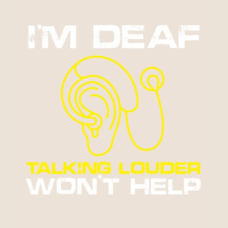 talking louder wont help Design for a deaf patient