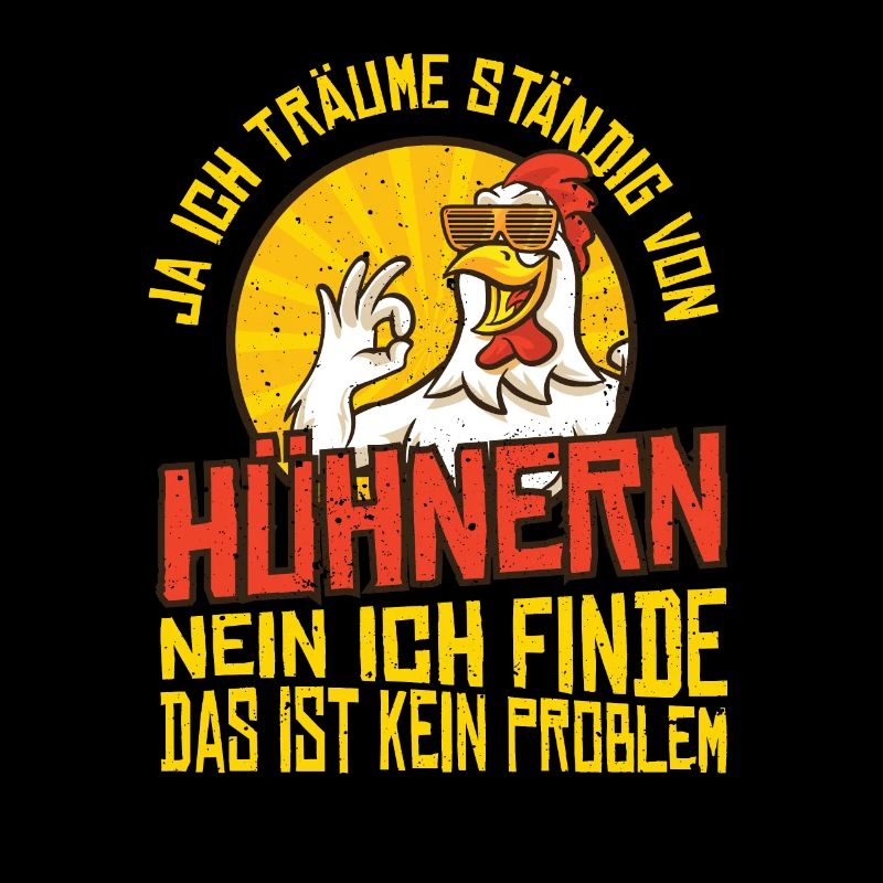 Träume von Hühnern Bauer Geschenk Landwirtschaft