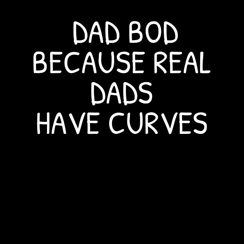 Papa Bod parce que les vrais papas ont des courbes