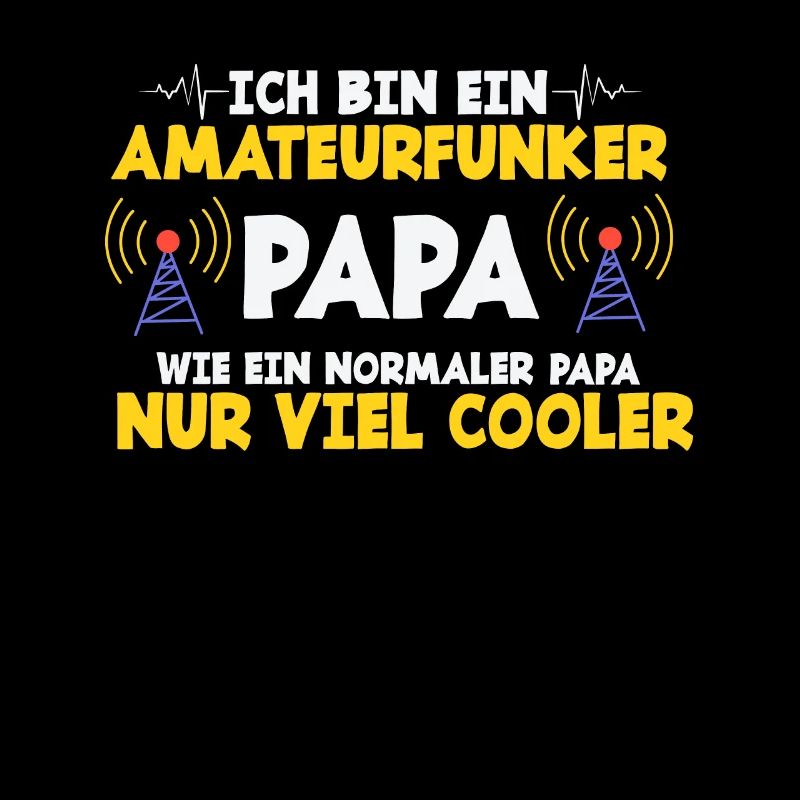 Ich Bin Ein Amteurfunker Papa