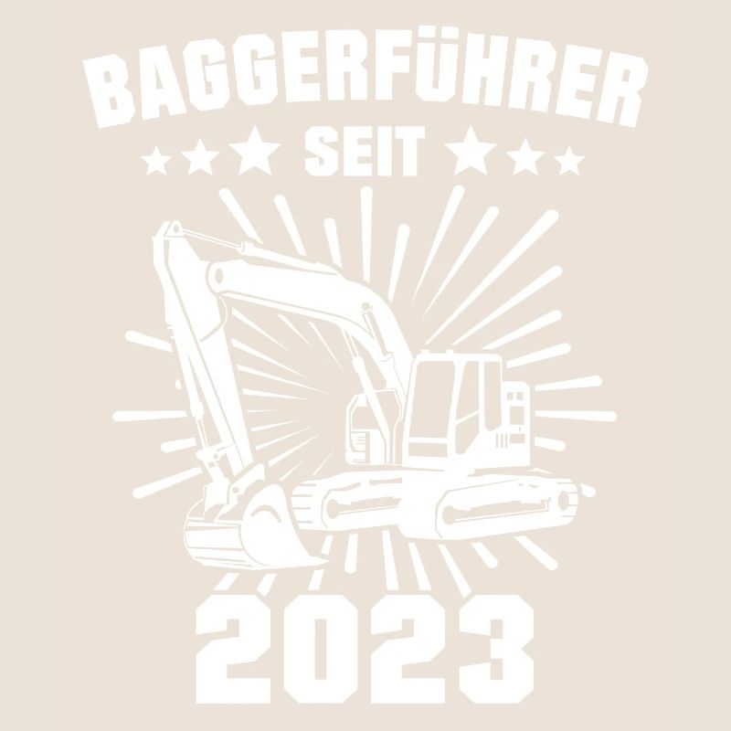 Baggerfahrer 2023 Baggerfuehrer Bagger