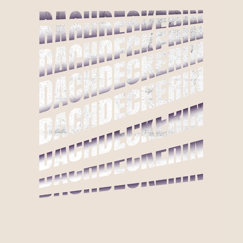 Dachdecker Spruch Handwerker Dachdeckerin