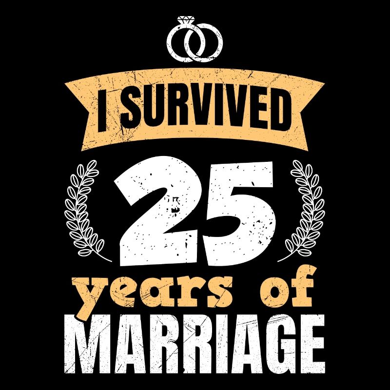 25 Ehejahre überlebt 25. Hochzeitstag
