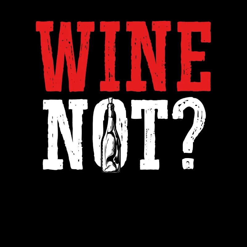 Le vin, pourquoi pas