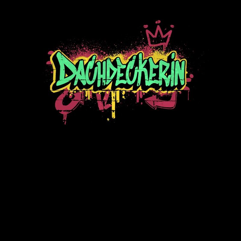 Dachdecker Graffiti-Art Handwerker Dachdeckerin