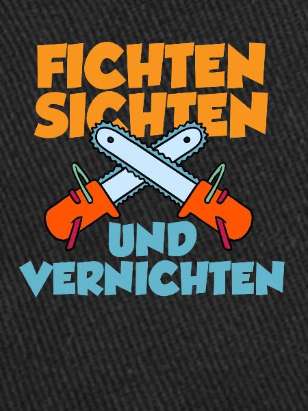 Fichten Sichten Und Vernichten