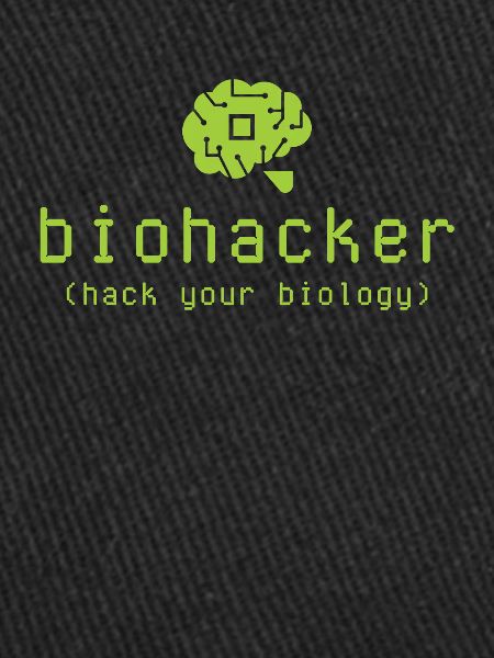 Biohacker Hack Your Biology