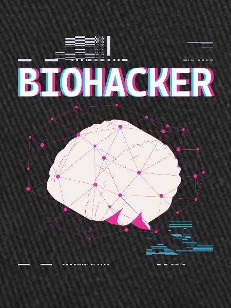 Biohacker Biohacking
