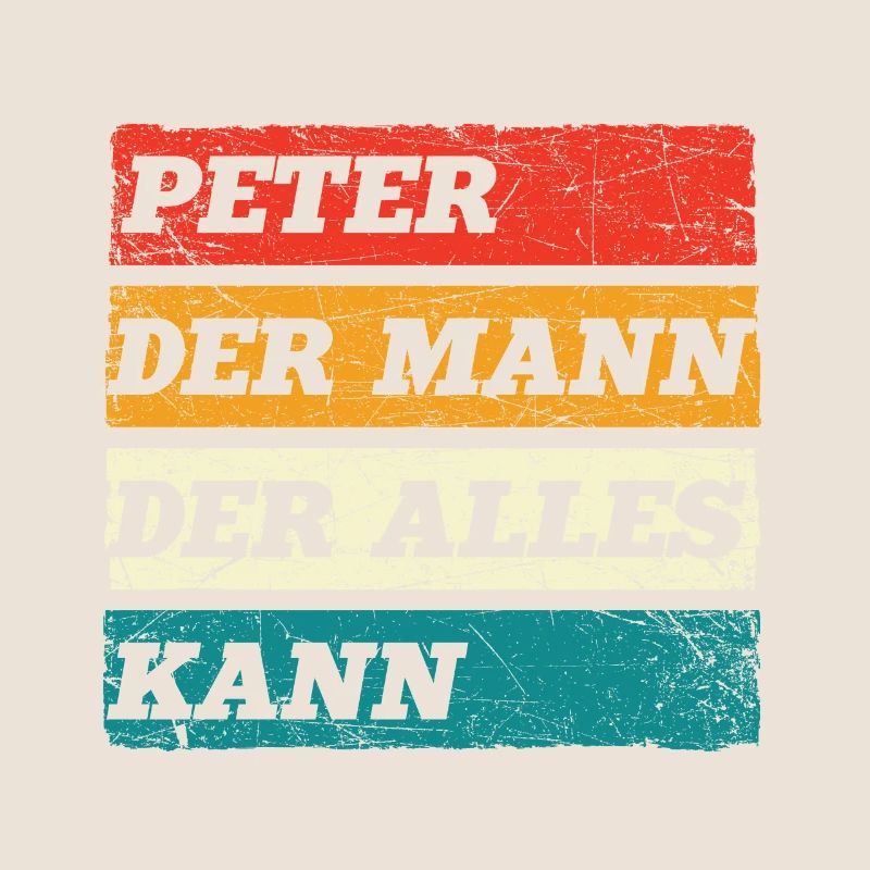Peter Der Mann Der Alles Kann Vorname Peter