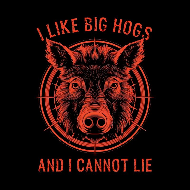I Like Big Hogs and I Cannot Lie