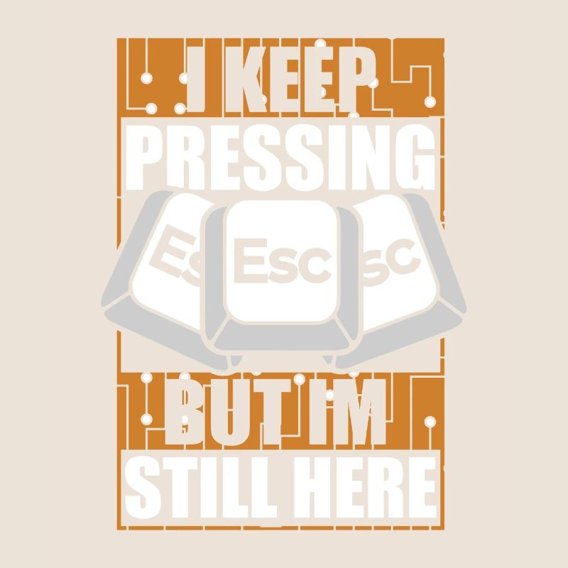 I Keep Pressing Esc Computer Scientist Admin