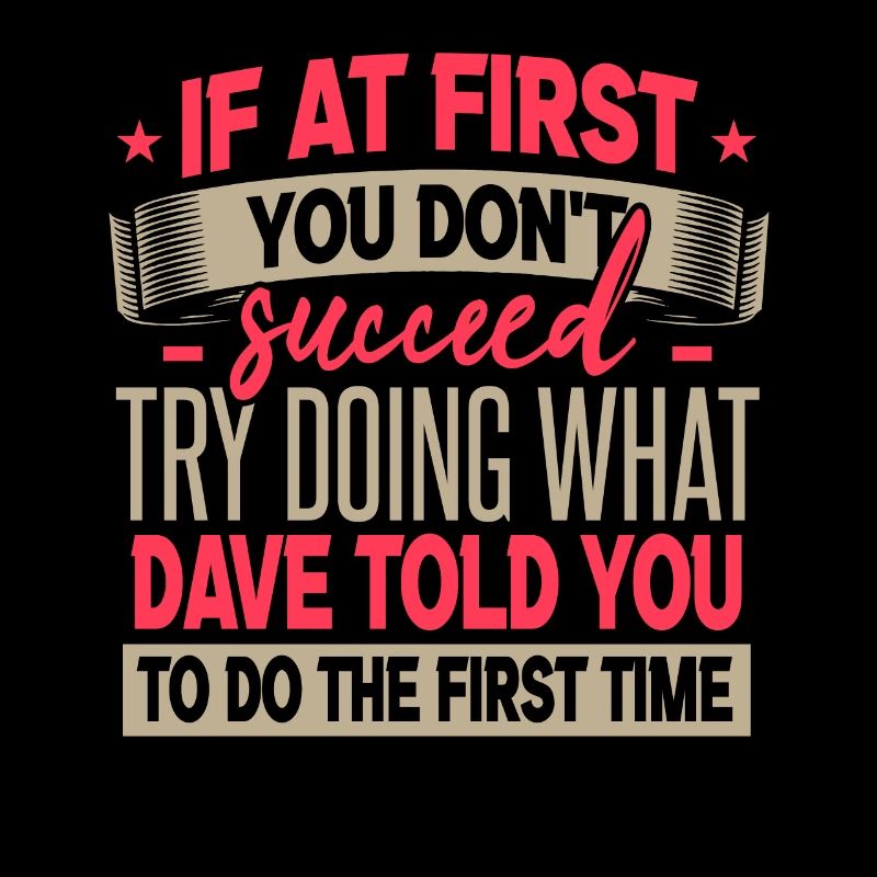 Lustiges Dave Name Geschenk