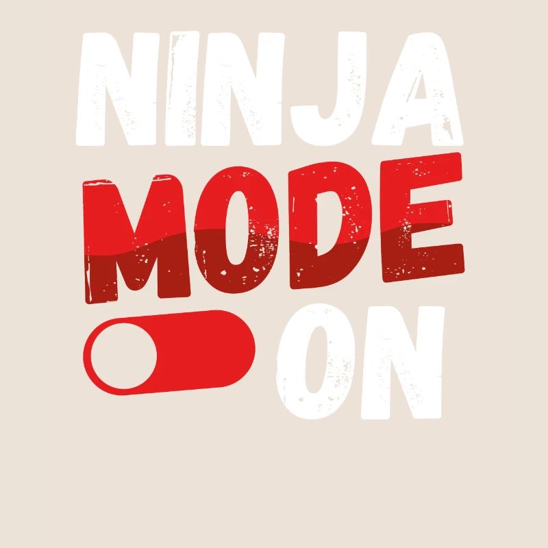 Mode Ninja activé