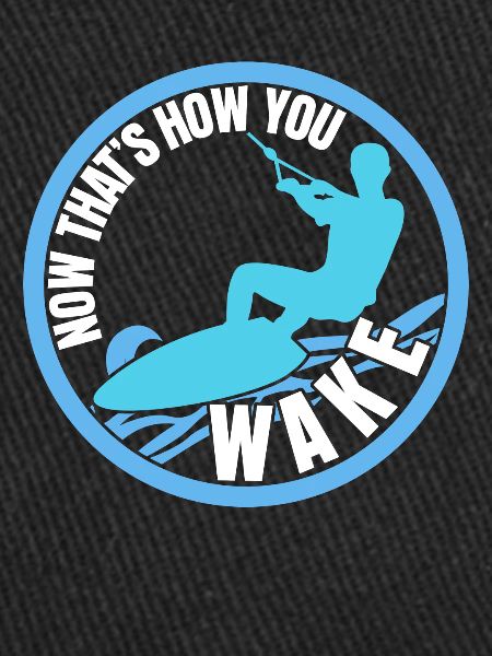 Wakeboard Saying Wakeboarder