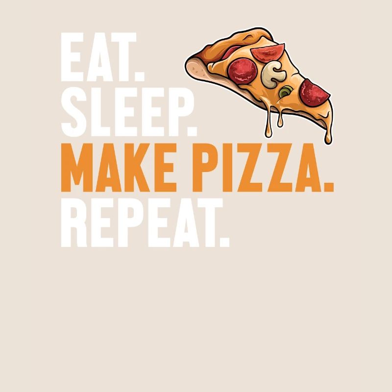 Eat Sleep Make Pizza Repeat Pizza Tray Pizza Oven