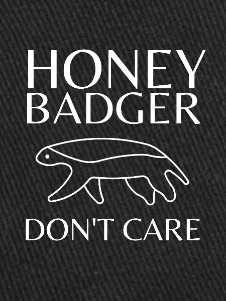 Honey Badger s’en fiche
