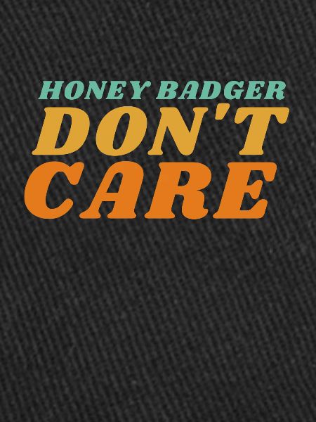 Honey Badger s’en fiche