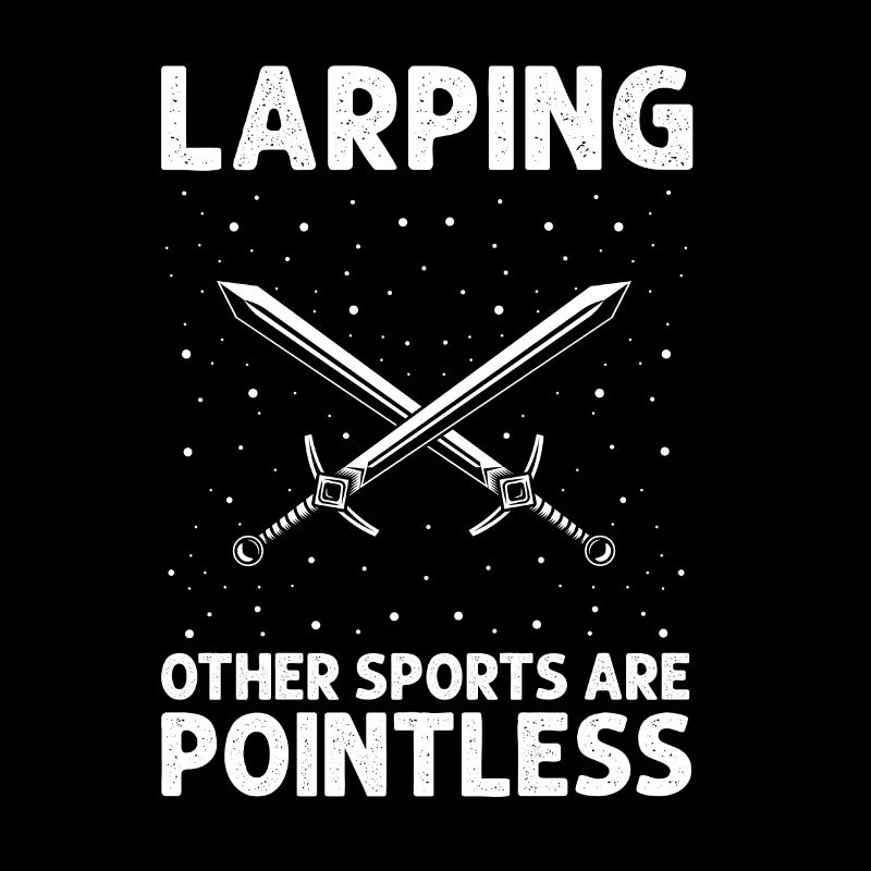 Larping Quote for Roleplaying and Larper