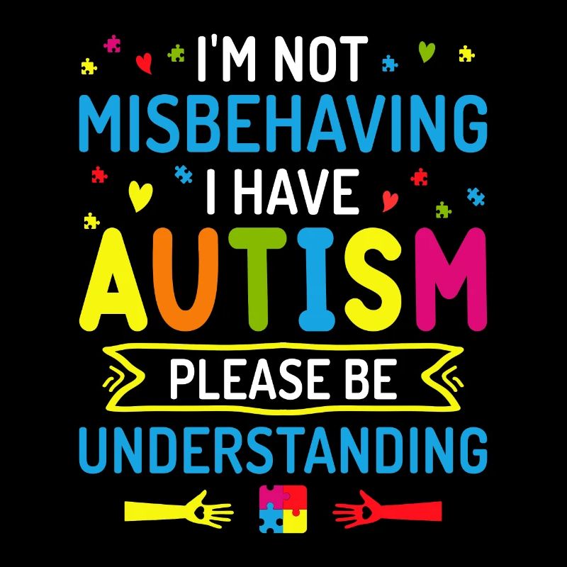 I'm not misbehhaving i have autism
