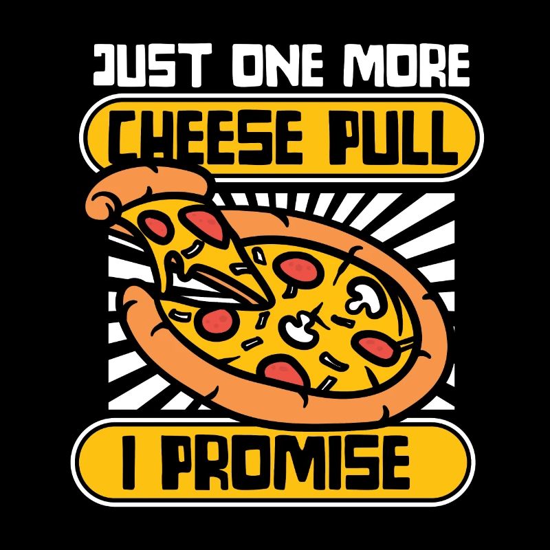 Just One More Cheese Pull I Promise Pizzablech