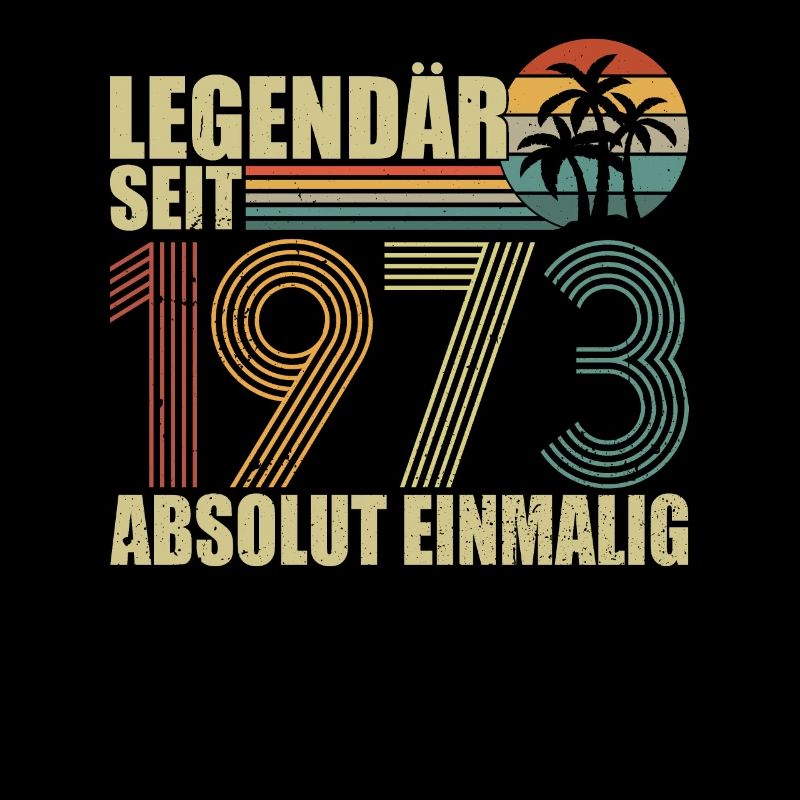 Legendär seit 1973