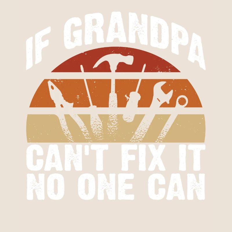 If grandpa can't fix it