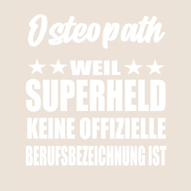 Osteopath Superheld Spruch