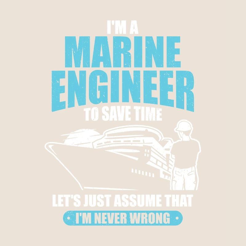 I'm A Marine Engineer Ship Boat Engineering Gift