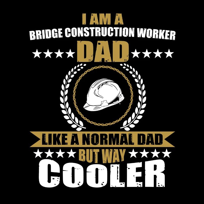 Bridge construction worker dad